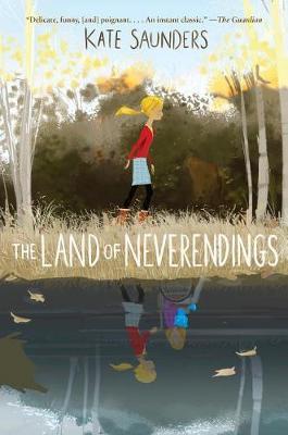 The Land of Neverendings by Kate Saunders image
