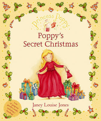 Princess Poppy: Poppy's Secret Christmas by Janey Louise Jones image
