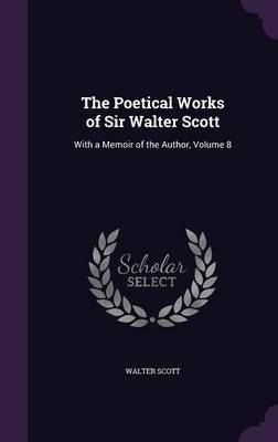 The Poetical Works of Sir Walter Scott image