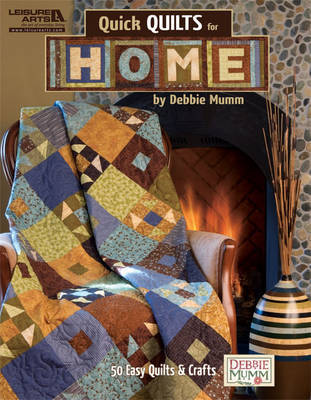 Debbie Mumm: Quick Quilts for Home by Debbie Mumm image