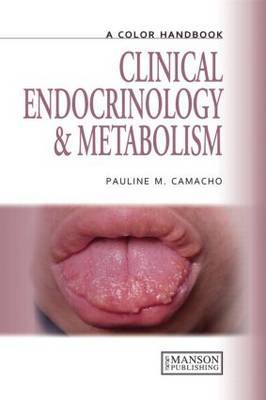 Clinical Endocrinology and Metabolism by Pauline M. Camacho image