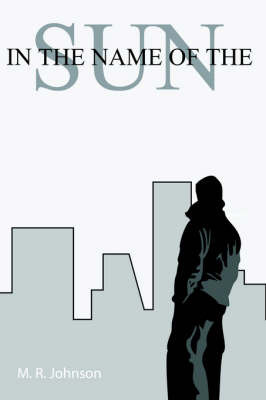 In the Name of the Sun by M. R. Johnson image