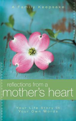 Reflections from a Mother's Heart by Jack Countryman image