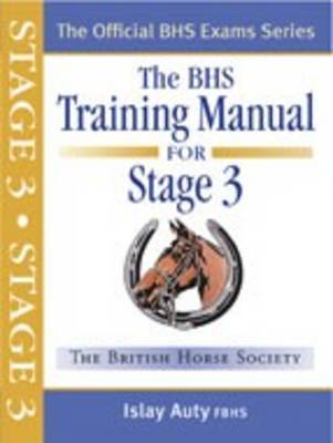 BHS Training Manual for Stage 3 by Islay Auty image