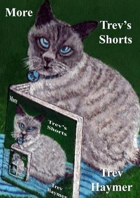 More Trev's Shorts by Trev Haymer image