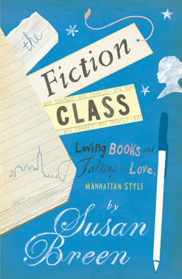 The Fiction Class by Susan Breen image