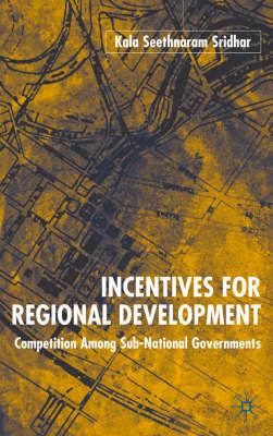 Incentives for Regional Development by K. Sridhar image