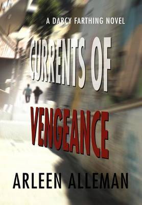 Currents of Vengeance by Arleen Alleman image