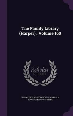 The Family Library (Harper)., Volume 160 image