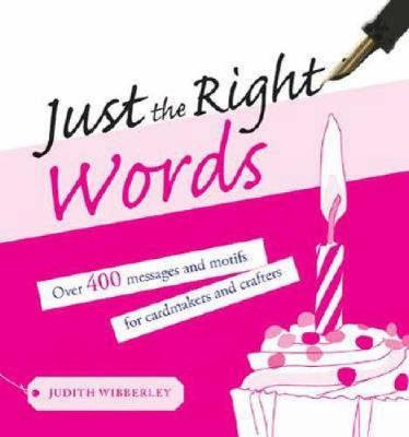Just the Right Words by Judith Wibberley image