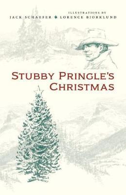 Stubby Pringle's Christmas by Jack Schaefer image