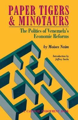 Paper Tigers and Minotaurs by Moises Naim image