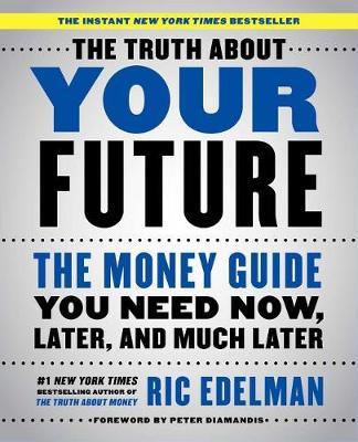 The Truth about Your Future by Ric Edelman image