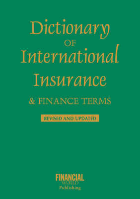 Dictionary of International Insurance and Finance Terms by John O.E. Clark image