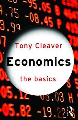 Economics: The Basics by Tony Cleaver image