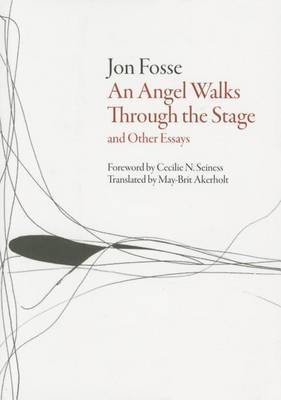 When an Angel Goes Through the Stage and Other Essays by Jon Fosse image