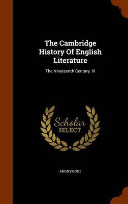 The Cambridge History of English Literature on Hardback by * Anonymous