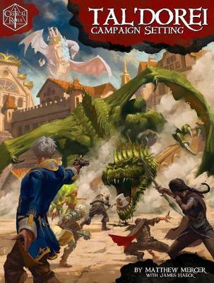 Critical Role: Tal'Dorei Campaign Setting by Matthew Mercer image