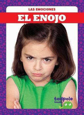 El Enojo (Angry) on Hardback by Genevieve Nilsen