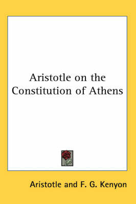 Aristotle on the Constitution of Athens by * Aristotle image