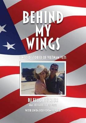 Behind My Wings by Elliot Bj Prior