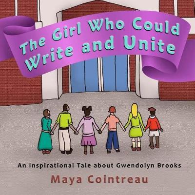 The Girl Who Could Write and Unite by Maya Cointreau image