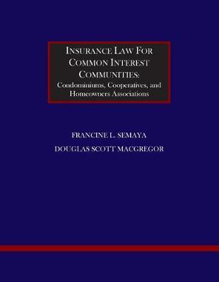 Insurance Law for Common Interest Communities by Francine L Semaya image