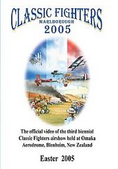 Classic Fighters Marlborough 2005 on DVD Classic Fighters Marlborough 2005 on DVD