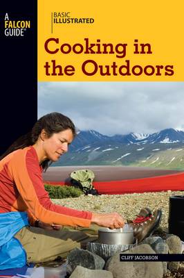 Basic Illustrated Cooking in the Outdoors by Cliff Jacobson image