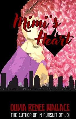 Mimi's Heart by Olivia Renee Wallace image