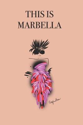 This Is Marbella by P.J. Brown image