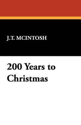 200 Years to Christmas by J.T. McIntosh image