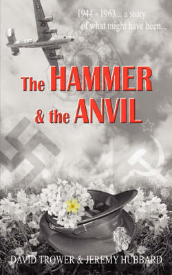 The Hammer and The Anvil by David Trower image