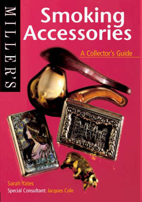 Smoking Accessories: A Collector's Guide by Sarah Yates image
