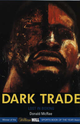 Dark Trade by Donald McRae image