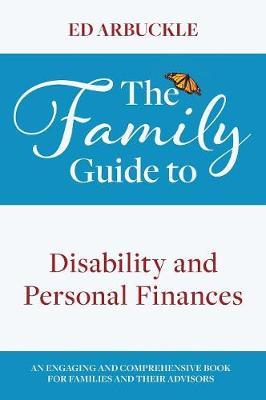 The Family Guide to Disability and Personal Finances by Ed Arbuckle image