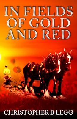 In Fields of Gold and Red by Christopher Legg image
