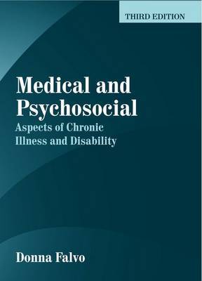 Medical and Psychosocial: Aspects of Chronic Illness and Disability by Donna R Falvo image