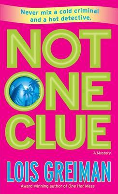 Not One Clue by Lois Greiman image