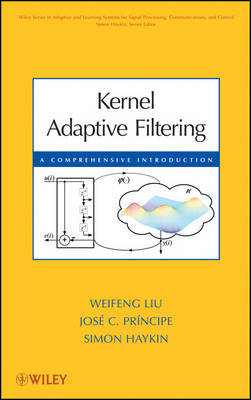 Kernel Adaptive Filtering on Hardback by Weifeng Liu