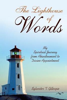 The Lighthouse of Words by Sylvester T Gillespie image