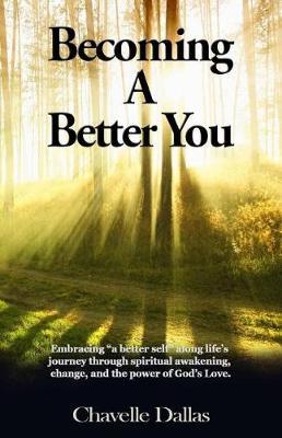 Becoming a Better You by Chavelle Dallas image