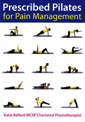 Prescribed Pilates: For Pain Management by Katie Ballard image