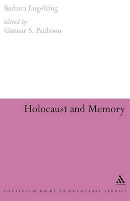 Holocaust and Memory by Barbara Engelking image