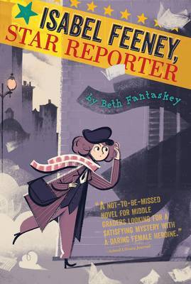 Isabel Feeney, Star Reporter by Beth Fantaskey image