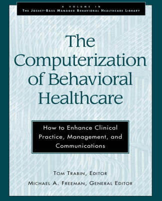 The Computerization of Behavioral Healthcare