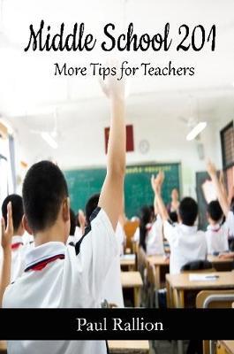 Middle School 201, More Tips for Teachers by Paul Rallion image