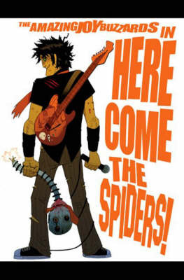 Amazing Joy Buzzards: v. 1: Here Comic the Spiders by Mark Andrew Smith image