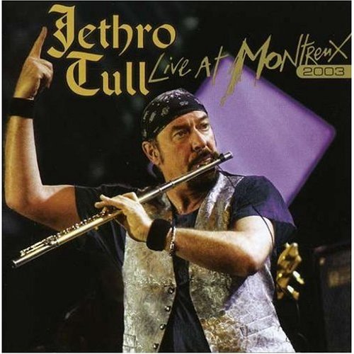 Live At Montreux 2003 by Jethro Tull image
