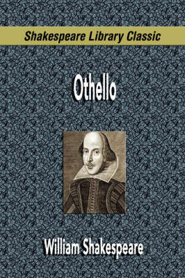 Othello (Shakespeare Library Classic) by William Shakespeare image